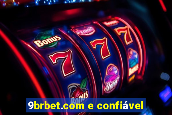 9brbet.com e confiável